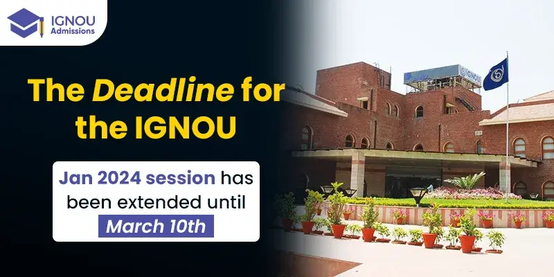 IGNOU Extended Date